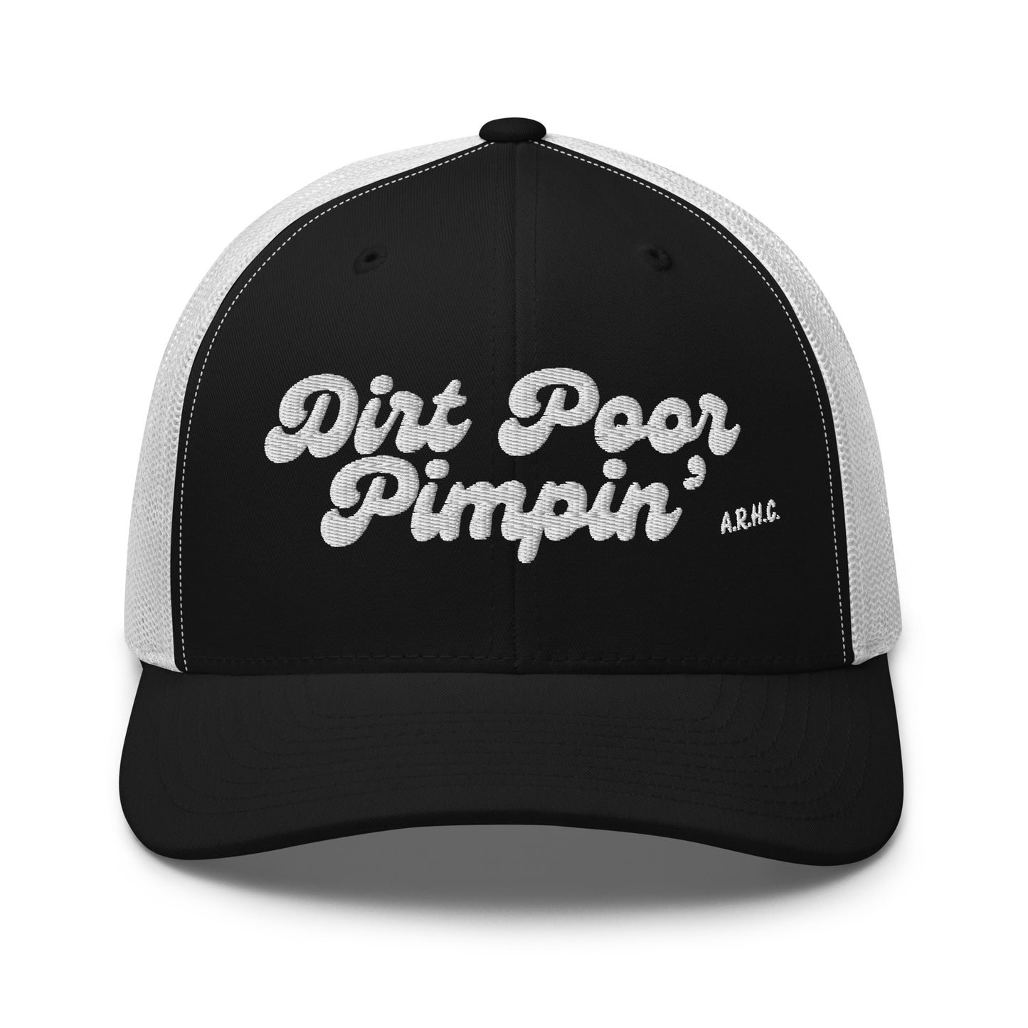 Dirt Poor Pimpin'