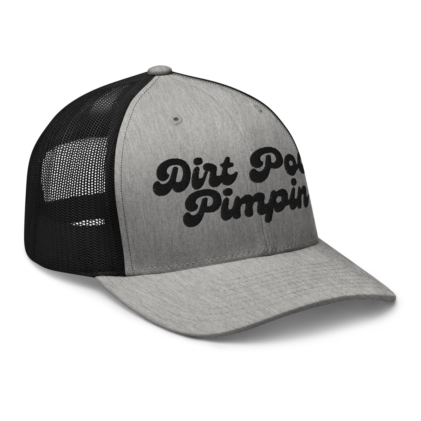 Dirt Poor Pimpin'